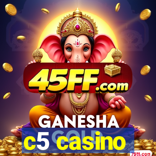 c5 casino